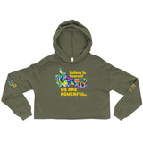 Believe In Yourself We Are Powerful Crop Hoodie