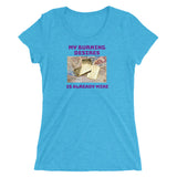 My Burning Desires Is Already Mine Ladies' short sleeve t-shirt