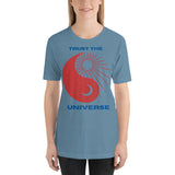 Trust The Universe Law of Attraction Affirmation  Short-Sleeve Unisex T-Shirt